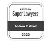 Rated By Super Lawyers | Andrew P. Wood | 2022